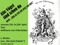 Alle Vögel sind schon da (auch „Nun so reis ich weg von hier“) anonym (18.Jahrhundert) / Manfred Apitz; Text: Hoffmann von Fallersleben; Ludwig Richter: Die vier Jahreszeiten aus „Die gute Einkehr“ Sparte: Deutschland Volkslied