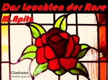 Das Leuchten der Rose M. Apitz; Glasfenster Sparte: 20.+21. Jh. Konzert