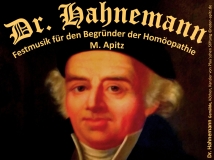 Dr. Hahnemann, Festmusik für den Begründer der Homöopathie; M. Apitz; Dr. Hahnemann Gemälde, Köthen, Kanzler von Pfau’schen Stiftung Sparte: 20.+21. Jh. Konzert
