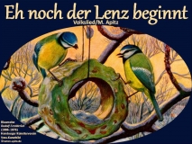 Eh noch der Lenz Bild: Blaumeisen Kunstbild Bildlegende: Blaumeisen Voss-Kunstbild © noten-apitz.de Bildquelle: Sammelalbum für Voss-Kunstbilder „Das Tierreich“, 1932 Hamburger Margarine-Werke