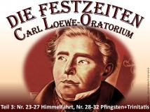 Festzeiten Teil 3 Himmelfahrt und Ostern – Carl Loewe / Manfred Apitz Bild: Carl Loewe – Denkmal Löbejün Bildquelle: Musikverlag Apitz