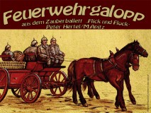 Feuerwehrgalopp Ballett  „Flick und Flock“ Peter Hertel/M.Apitz Feuerwehr Baasdorf b. Köthen © noten-apitz.de Sparte: Konzert 19. Jh.