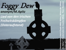 Foggy Dew anonym / M. Apitz; Lied von den irischen Freiheitskämpfen / Osteraufstand; Clonmacnoise; irisch Cluain Mhic Nóise; „Wiese der Söhne des Nóise“; Klosterruine im County Offaly, Fluss Shannon Sparte: Irland Volkslied