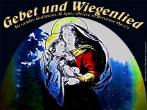 Gebet und Wiegenlied Alexandre Guilmant 1837-1911/M.Apitz (Prière et Berceuse Op.27) Maria und Jesus Glasmalerei © noten-apitz.de, Sparte: 19. Jh. Konzert