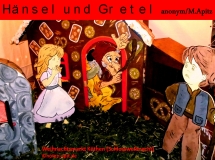 Hänsel und Gretel anonym / M. Apitz (Manfred Apitz); Weihnachtsmarkt Köthen (Schlossweihnacht) Sparte: Deutschland Volkslied