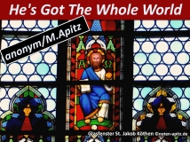 He’s Got The Whole World; anonym / M Apitz (Manfred Apitz); Glasfenster St. Jakob Köthen Sparte: Amerika geistlich