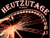 Heutzutage Bild: Riesenrad Amsterdam Bildlegende: Amsterdam Riesenrad, Europas höchste Schaukel © noten-apitz.de Bildquelle: Musikverlag Apitz