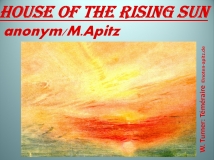 House Of The Rising Sun; anonym / Manfred Apitz; William Turner Sparte: Amerika Volkslied