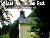 Lead Me…; anonym/M.Apitz Bild: Rieserferner-Ahrn Südtirol (b.Nationalpark Hohe Tauern) Kirche, Vedrette di Ries-Aurina, Riva di Tures © noten-apitz.de Bildquelle: Musikverlag Apitz