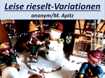 Leise rieselt-Variationen, anonym / M. Apitz (Manfred Apitz); Gedrechseltes Weihnachtshaus Seiffen (Erzgebirge Dt.) Sparte: Weihnachten