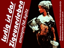 Lustig ist das Zigeunerleben, anonym / M. Apitz (Manfred Apitz); Skulpturenmuseum ‚t Veluws Zandsculpturenfestijn Niederlande Garderen Sparte: Deutschland Volkslied