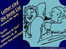 Luther-Lied Die beste List Bild: Wilhelm Busch Bildergeschichte „Eheliche Ergötzlichkeiten“ - Bettgeschichte Bildlegende: W. Busch Eheliche Ergötzlichkeiten © noten-apitz.de Bildquelle: Ein Reis vom Narrenbaum, Verlag: Ehrenwirth (Druck: 1965 – Angabe v. Aniquariat)