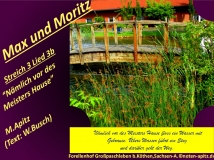 Max und Moritz Streich 3 Lied 3b „Nämlich vor des Meisters Hause“ M. Apitz, Text: W. Busch (Manfred Apitz, Text: Wilhelm Busch); Forellenhof Großpaschleben b. Köthen (bei Köthen), Sachsen-A. (bei Köthen, Sachsen-Anhalt) Sparte: 20.+21. Jh. Konzert
