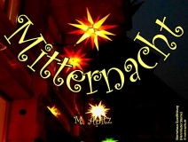 Mitternacht Bild: Nachtleben Quedinburg Harz Bildlegende: Sternehaus Quedlinburg (Herrnhuter Sterne) © noten-apitz.de Bildquelle: Musikverlag Apitz
