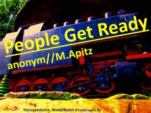 People Get Ready, anonym//M. Apitz (Manfred Apitz); Harzquerbahn, Modellbahn Sparte: Amerika geistlich