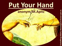 Put Your Hand, anonym/M. Apitz (Manfred Apitz); Erschaffung Adams, Michelangelo B. (Michelangelo Buonarroti, Michelangelo di Lodovico Buonarroti Simoni, Six. Kapelle Rom (Sixtinische Kapelle Rom) Sparte: Amerika geistlich