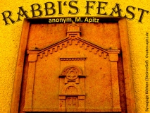 Rabbi‘s Feast anonym, M. Apitz Bildlegende: Synagoge Köthen (Abbildung Steinrelief)