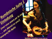 Rumänische Suite 1 Einladung (mai vino seara pe la noi – … am Abend zu uns!) anonym / M.Apitz; Meißner Porzellan Sparte: Rumänien Volkslied