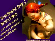Rumänische Suite 2, Neues Leben, cantec din ardeal – Mädchen, Kleeblatt…), anonym / M.Apitz; Meißner Porzellan Sparte: Rumänien Volkslied