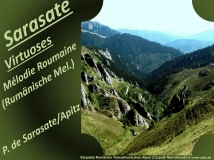 Sarasate Virtuoses Melodie Roumain Bild: Hochgebirgstour Südkarpaten Rumänien Bildlegende: Karpaten Rumänien Transsilvanischen Alpen (Carpații Meridionali) © noten-apitz.de Bildquelle: Karl Just Köthen/Riesdorf