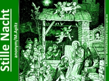 Stille Nacht anonym / M. Apitz (Manfed Apitz); L. Richter (Ludwig Richter): Weihnachtslied Sparte: Weihnachten