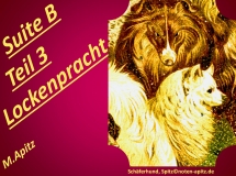 Suite B Teil3 Lockenpracht, M. Apitz (Manfred Apitz); Schäferhund, Spitz Sparte: 20.+21. Jh. Konzert