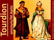 Tourdion anonym / M. Apitz (Manfred Apitz); Vornehmer deutscher Bürger und deutsche Frau 1480 Sparte: Deutschland Volkslied