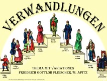 Verwandlungen (Thema mit Variationen) – Friedrich Gottlob Fleischer/M. Apitz; Bild: Die Altersstufen (Bilderbogen von Werner Hirte Nr. 5528); Bildquelle: Die Schwiegermutter und das Krokodil 111 bunte Bilderbogen Eulenspiegel-Verlag Berlin 1968