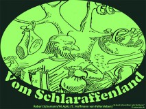 Vom Schlaraffenland Robert Schumann/M.Apitz (T.: Hoffmann von Fallersleben) W.Busch „Busch Schnurrdiburr oder Die Bienen“ Sparte: Konzert 19. Jh.