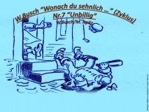 W.Busch “Wonach du sehnlich …” (Zyklus) Nr.7 “Unbillig” – Wilhelm Busch / Manfred Apitz Bild: Bilder zur Jobsiade, Bildquelle: Busch-Album, Humoristischer Hausschatz 22. Auflage München Verlag v. Fr. Bassermann, 1911
