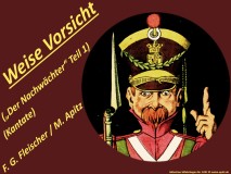 Weise Vorsicht (Der Nachwächter Teil1) – Friedrich Gottlob Fleischer/M. Apitz; Bild: Der Stadtsoldat; Münchner Bilderbogen Nr. 1031 © noten-apitz.de