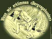 Wenn wir erklimmen (Bergvagabunden) – anonym / M. Apitz Bild: W. Busch „Die Haarbeutel“ (Der Undankbare) © noten-apitz.de Bildquelle: Wilhelm Busch-Album, Humoristischer Hausschatz, 22. Auflage München Verlag v. Fr. Bassermann, 1911