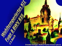 Wohltemperiertes Kl1 Fuge 8 BWV853, J. S. Bach / M. Apitz (Johann Sebastian Bach / Manfred Apitz); Dresden Zwinger, Meißner Porzellan Sparte: 17.+18. Jh. Konzert